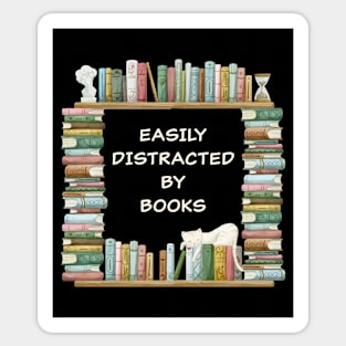 Easily Distracted by Books – Funny Cute Novel & Reader Quote Sticker